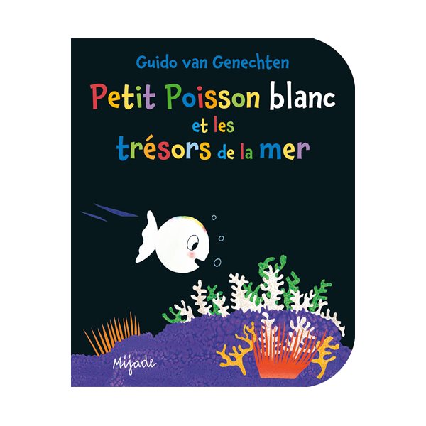 Petit poisson blanc et les trésors de la mer