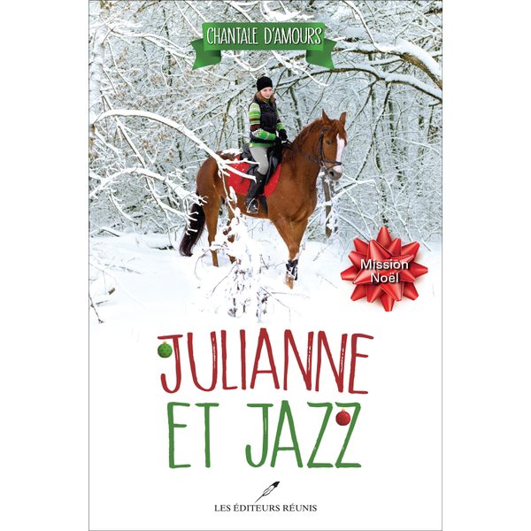 Mission Noël : Julianne et Jazz