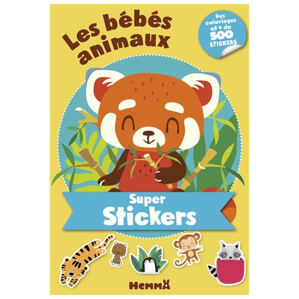 Les bébés animaux : super stickers