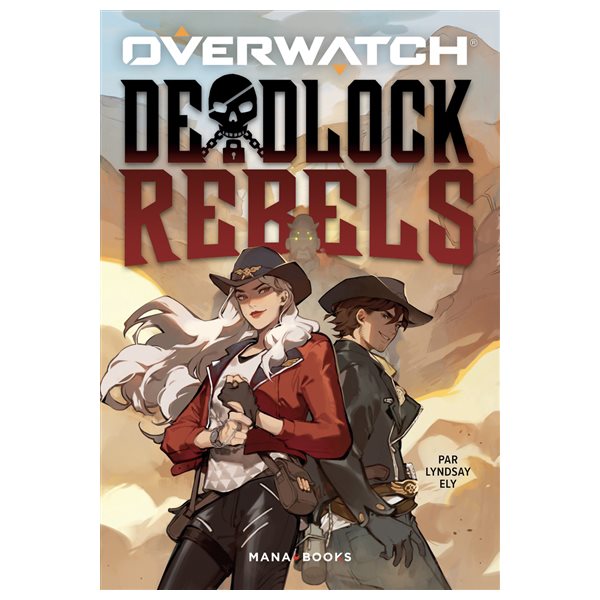 Overwatch : Deadlock rebels