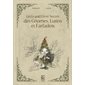 Le grand livre secret des gnomes, lutins et farfadets