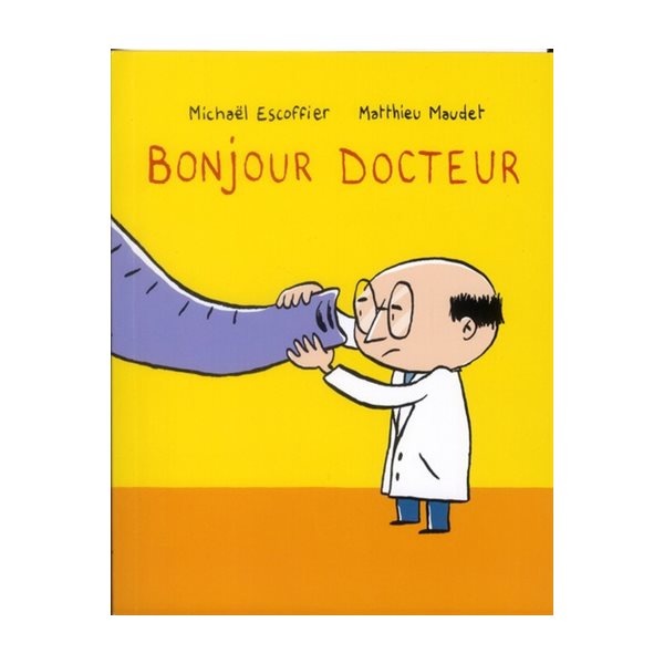 Bonjour docteur