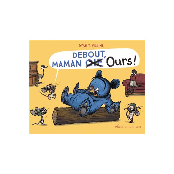 Debout, Maman Ours !