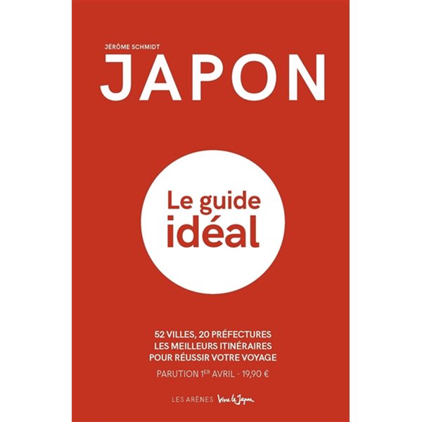 Japon : le guide idéal