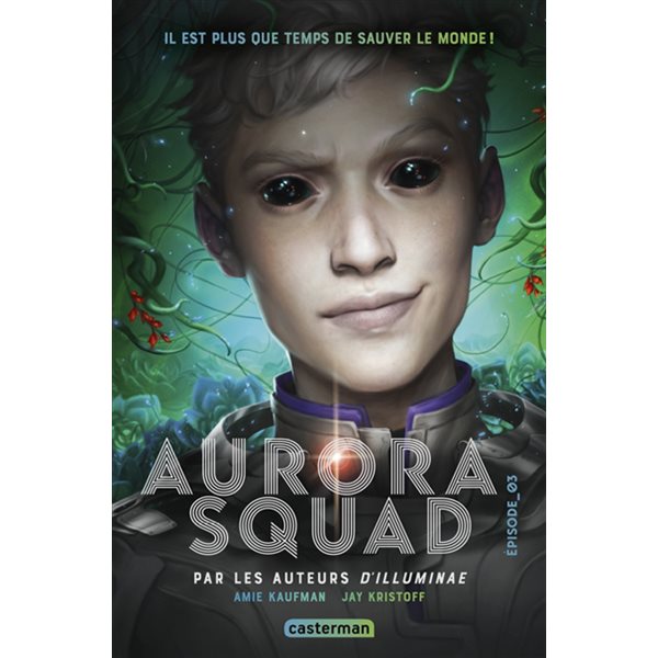 Aurora squad, Vol. 3