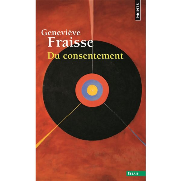 Du consentement : essai