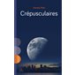 Crépusculaires