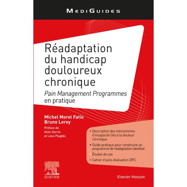 Réadaptation du handicap douloureux chronique : pain management programmes en pratique