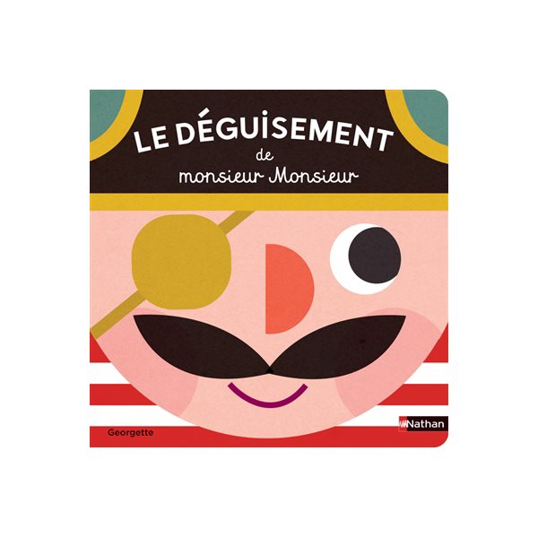 Le déguisement de monsieur Monsieur