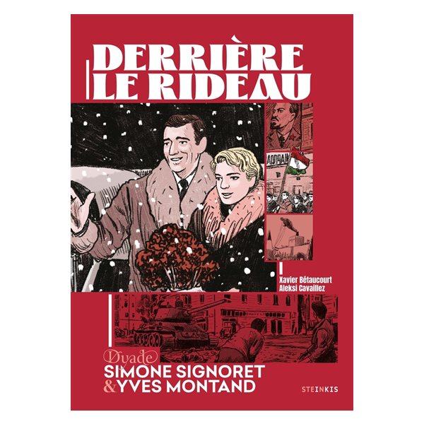 Derrière le rideau : dyade Simone Signoret & Yves Montand