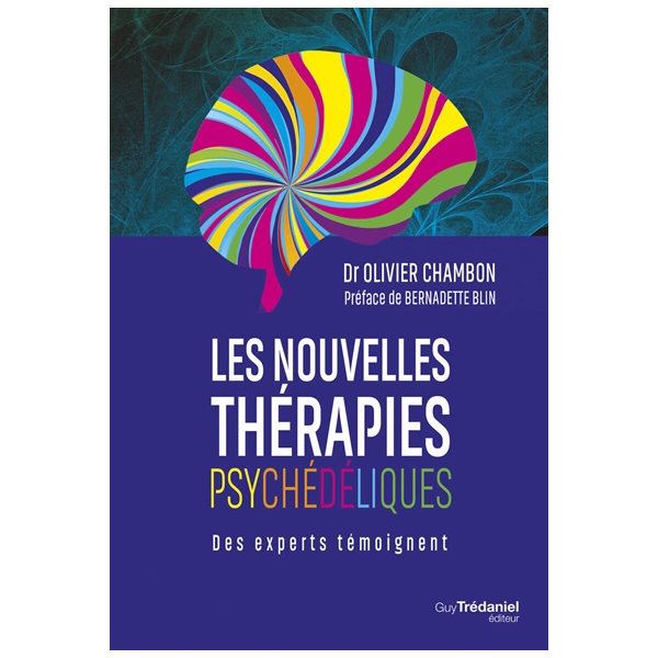 Les nouvelles thérapies psychédéliques : des experts témoignent