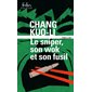 Le sniper, son wok et son fusil : thriller