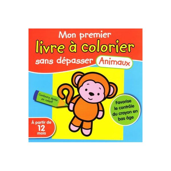 Mon premier livre à colorier sans dépasser - Animaux