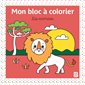 Les animaux : mon bloc à colorier