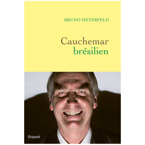 Cauchemar brésilien