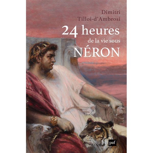 24 heures de la vie sous Néron