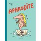 Les dieux de l'Olympe, Vol. 1. Aphrodite