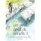 Un petit goût de noisette, de fruits rouges et de chocolat amer,Tome 3