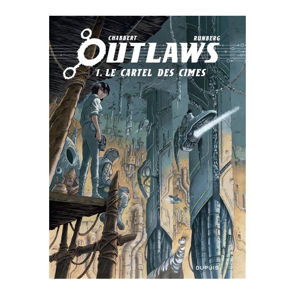 Le cartel des cimes, Tome 1, Outlaws