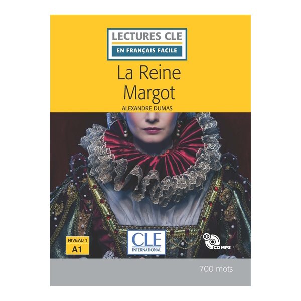 La reine Margot + cd audio, Lectures Clé en français facile. Niveau 1, A1