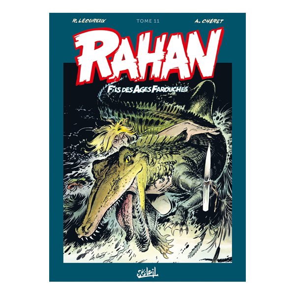 Rahan, fils des âges farouches : l'intégrale, Vol. 11