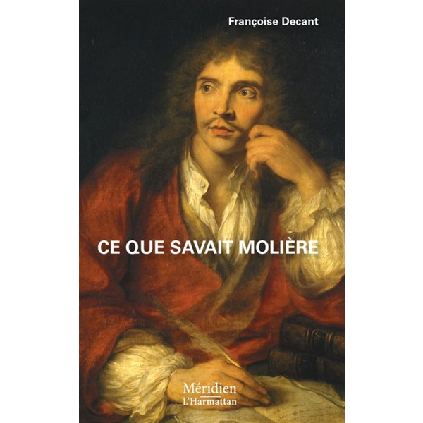 Ce que savait Molière