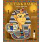 Toutânkhamon : l'enfant pharaon