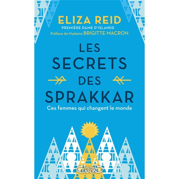 Les secrets des Sprakkar : ces femmes qui changent le monde