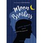 Moon brothers