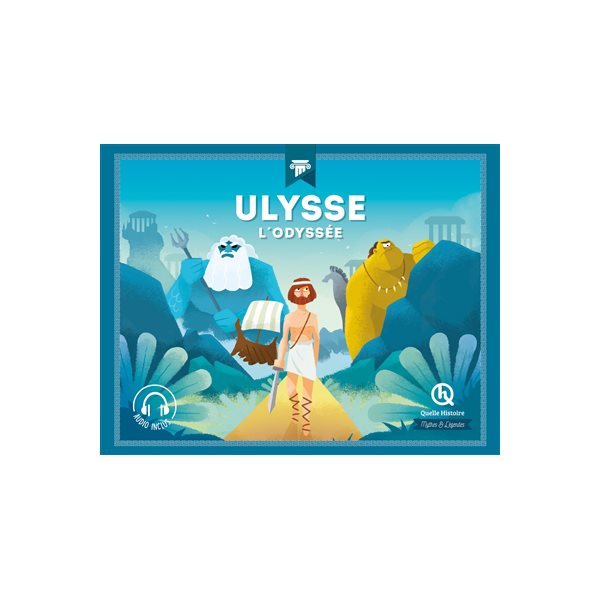 Ulysse : l'Odyssée