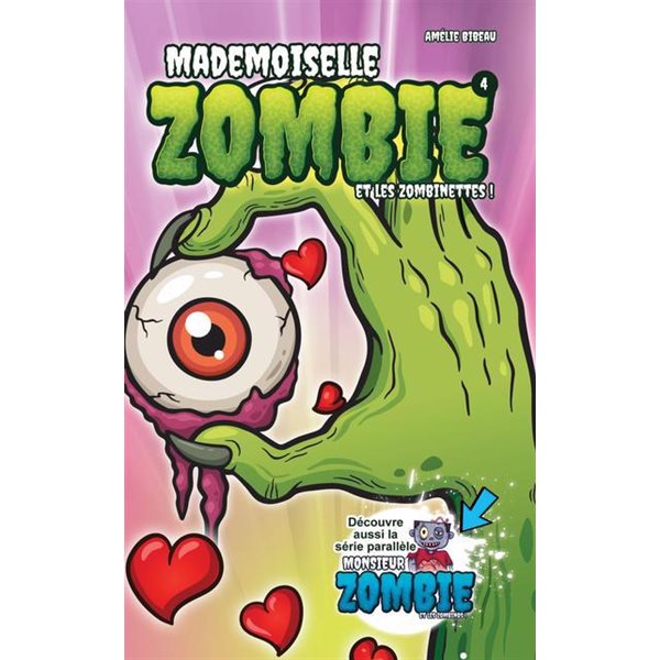 Mademoiselle Zombie et les Zombinettes !, Tome 4