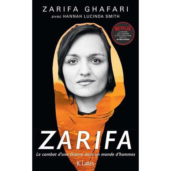 Zarifa : le combat d'une femme dans un monde d'hommes