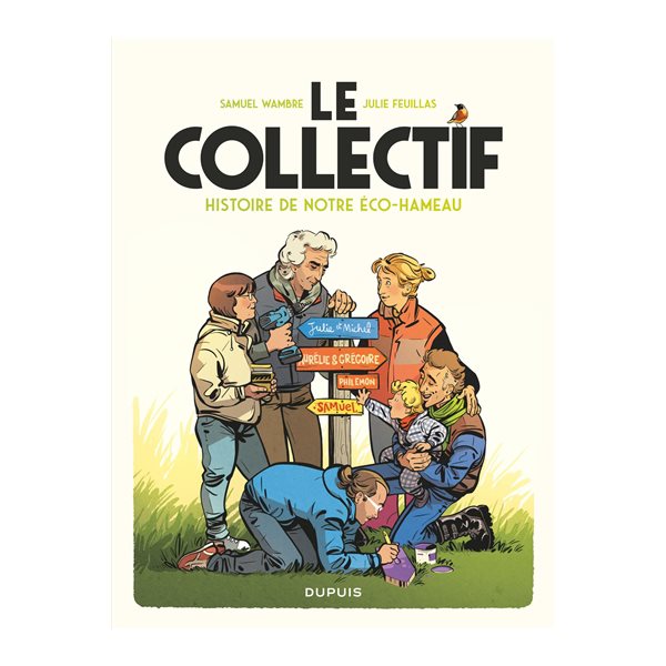 Le Collectif : histoire de notre éco-hameau