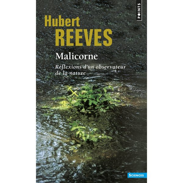 Malicorne : réflexions d'un observateur de la nature