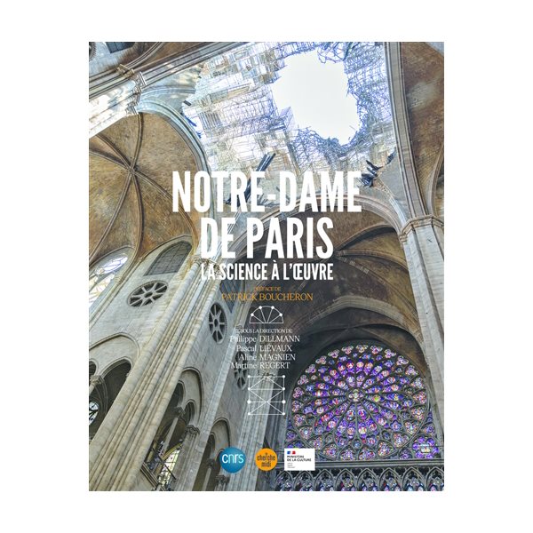 Notre-Dame de Paris, la science à l'oeuvre