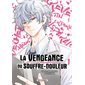 La vengeance du souffre-douleur, Vol. 1