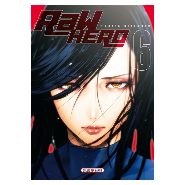 Raw hero, Vol. 6