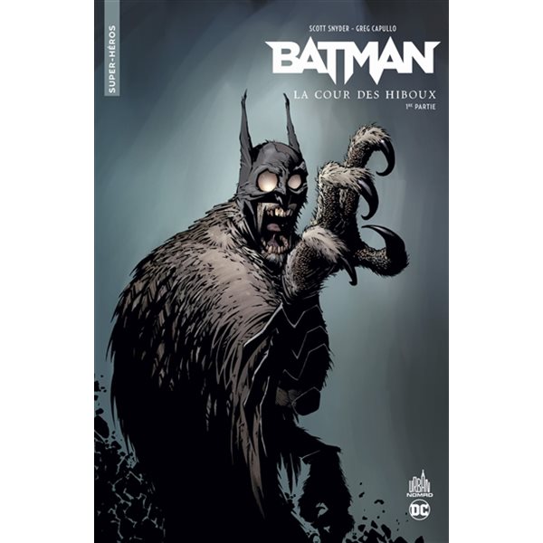 Batman : la cour des hiboux, Vol. 1