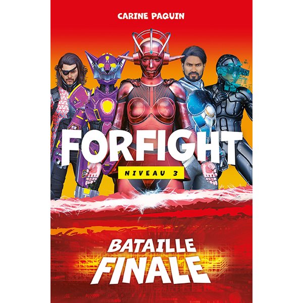 Bataille finale, Tome 3, Forfight