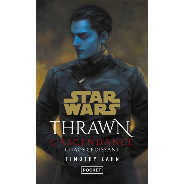Star Wars: Thrawn L'Ascendance: Chaos Croissant, T.01