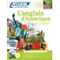 L'anglais d'Amérique : débutants, faux débutants, niveau atteint B2 : 1 livre + 1 téléchargement audio