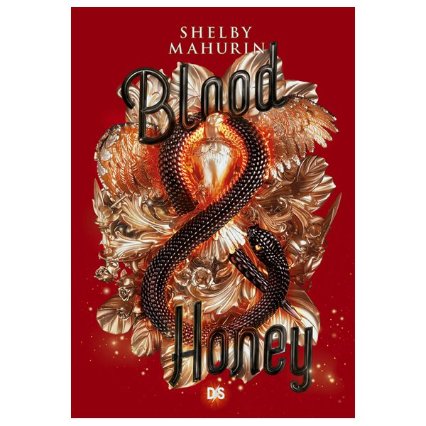 Blood & honey, Tome 2, Serpent & Dove