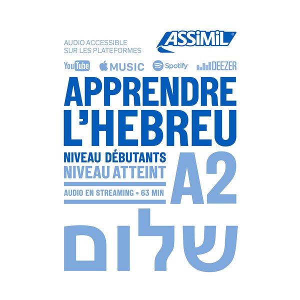Apprendre l'hébreu : niveau débutants : niveau atteint A2