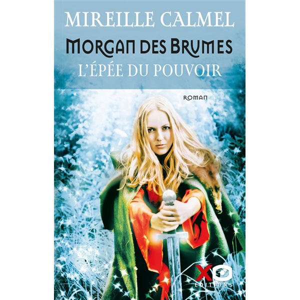 Morgan des brumes : l'épée du pouvoir