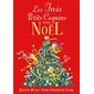 Les trois petits coquins fêtent Noël