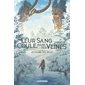 Le chaos des dieux, tome 2, Leur sang coule dans tes veines