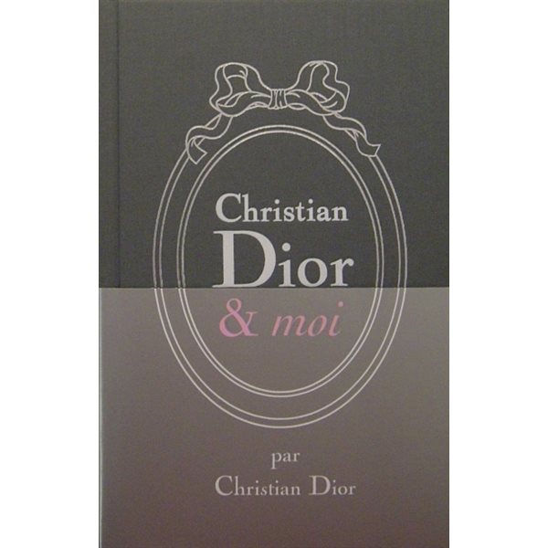 Christian Dior & moi
