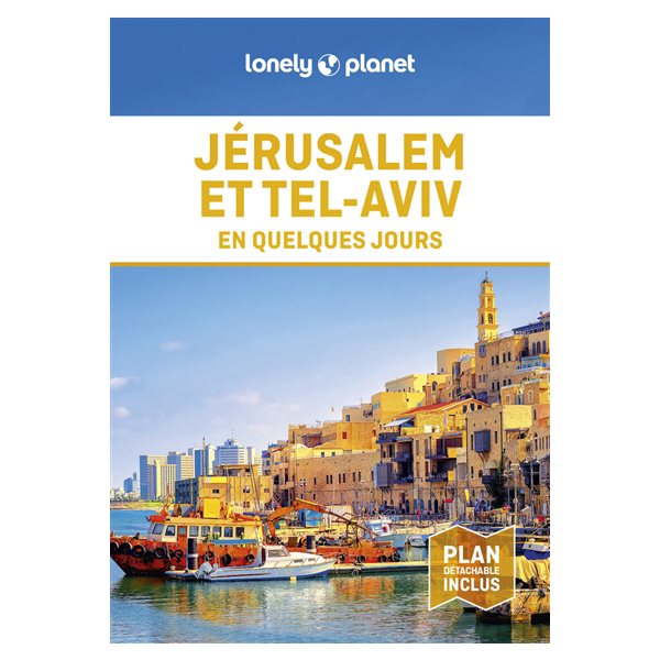 Jérusalem et Tel-Aviv en quelques jours