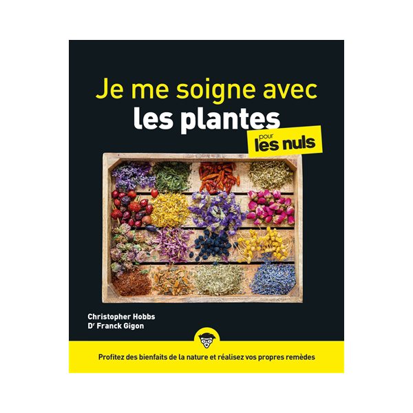 Je me soigne avec les plantes pour les nuls