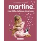 Martine : mes belles histoires d'animaux